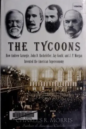 The Tycoons (Charles R. Morris)