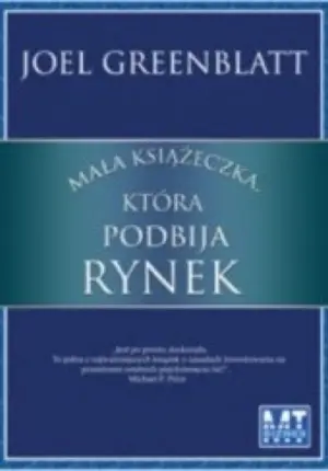 Mała książeczka, która podbija rynek (Joel Greenblatt)