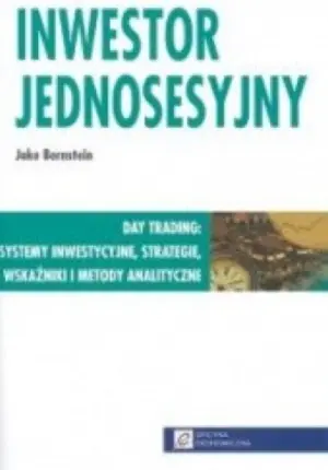Jake Bernstein: Inwestor jednosesyjny i Cykle giełdowe