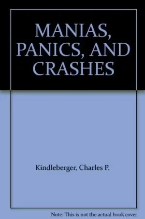 Manias, Panics, and Crashes (Charles P. Kindleberger)