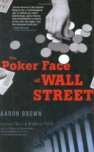 The Poker Face of Wall Street (Aaron Brown)