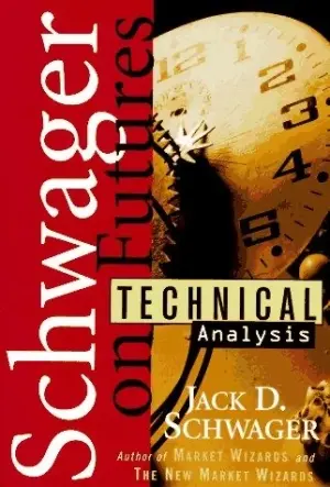 Schwager on Futures: Technical Analysis