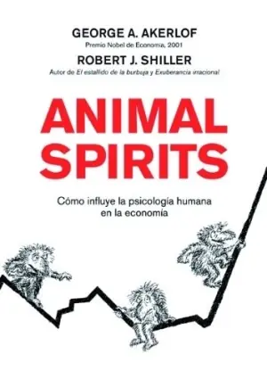 Robert Shiller: Animal Spirits and Phishing for Phools
