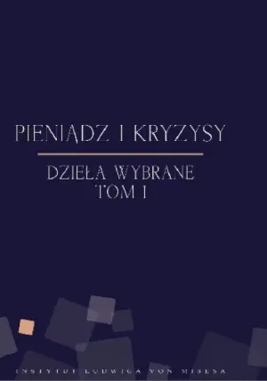 Szkoła austriacka: pieniądz, kredyt i cykle