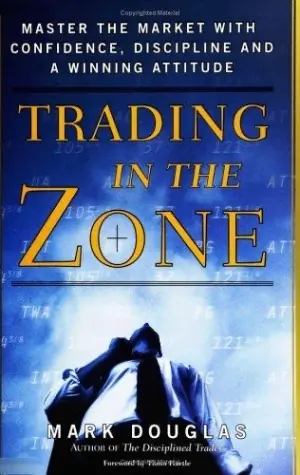 Trading in the Zone (Mark Douglas)