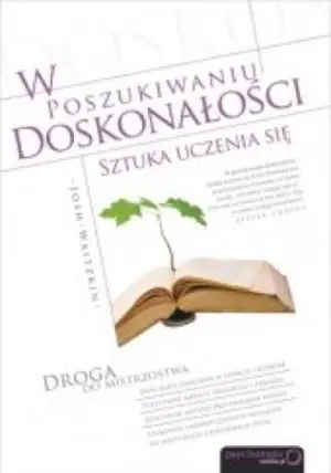 W poszukiwaniu doskonałości (Josh Waitzkin)