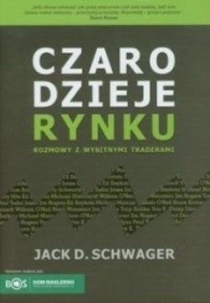 Czarodzieje rynku (Jack D. Schwager)