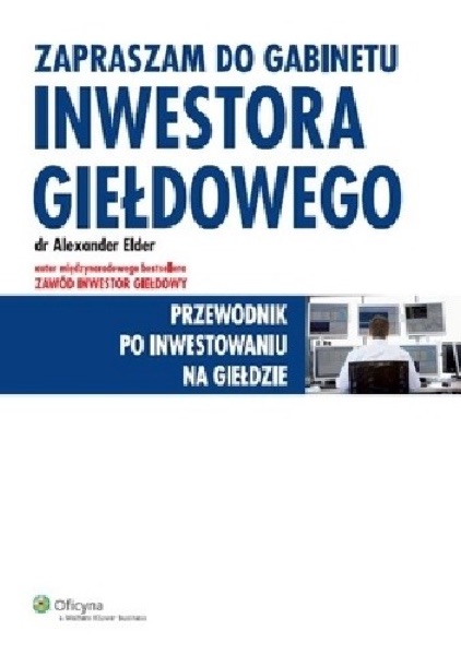 Zawód inwestor giełdowy i inne książki Eldera (Alexander Elder) (2)