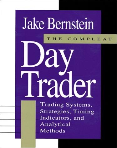Jake Bernstein: The Compleat Day Trader and Cycles of Profit