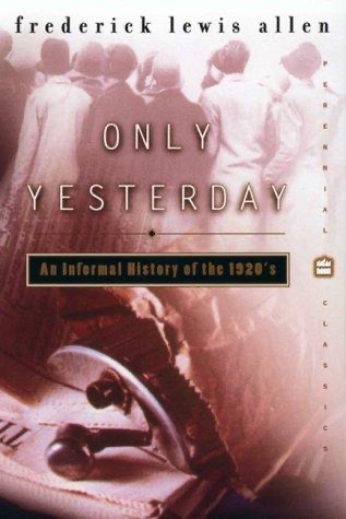 The 1920s and the 1929 Crash: Allen and Burns (1)