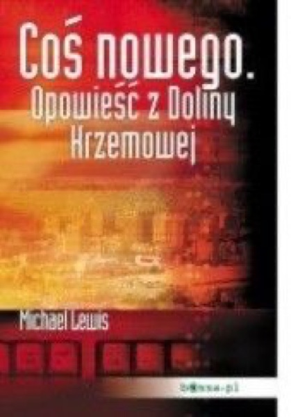 Michael Lewis: Moneyball, Bumerang, Coś nowego, Przeczucie (3)