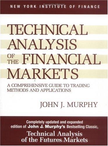 John J. Murphy: Technical Analysis of the Financial Markets (1)