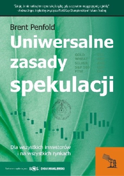 Uniwersalne zasady spekulacji (Brent Penfold)