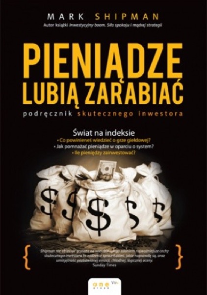 Mark Shipman: Inwestycyjny boom i Pieniądze lubią zarabiać (2)