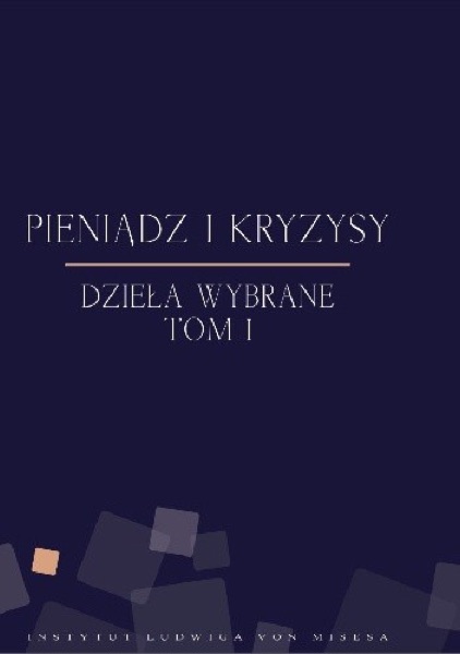 Szkoła austriacka: pieniądz, kredyt i cykle (1)