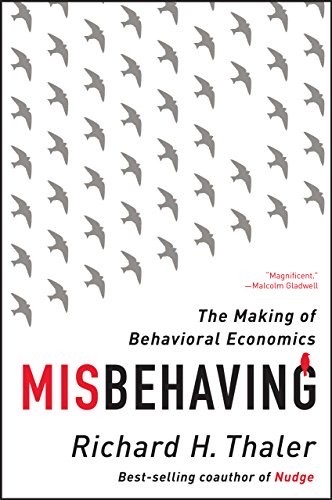 Thaler: Misbehaving and Nudge (1)