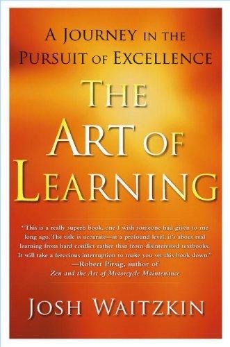 The Art of Learning (Josh Waitzkin)