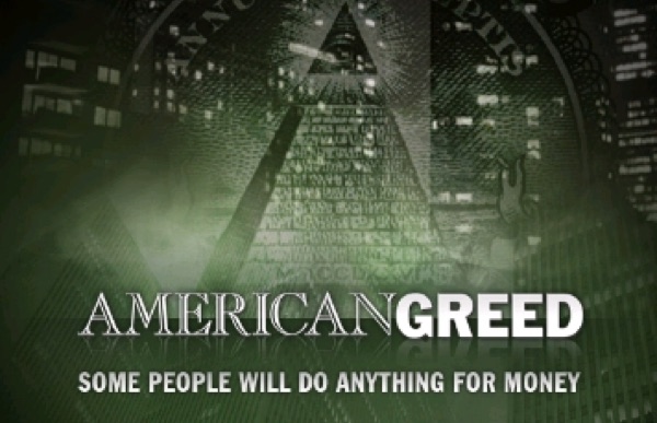 American Greed (2007)