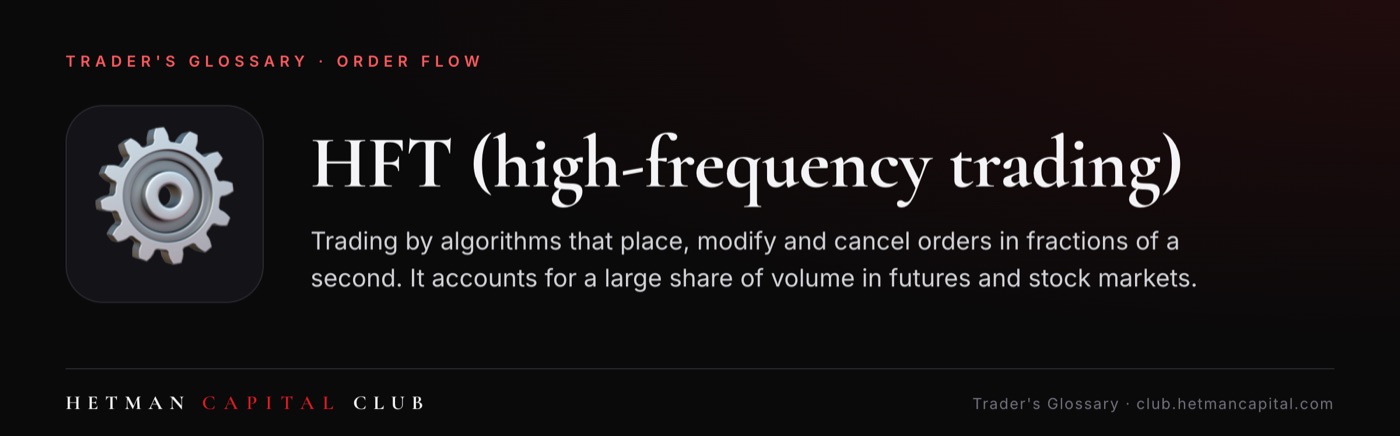 HFT (high-frequency trading)