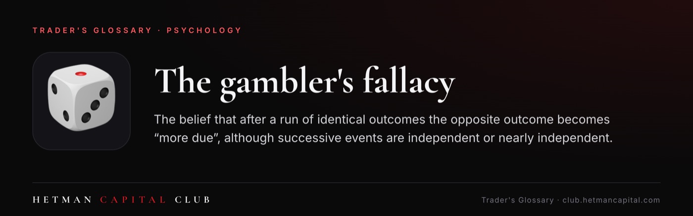 The gambler's fallacy