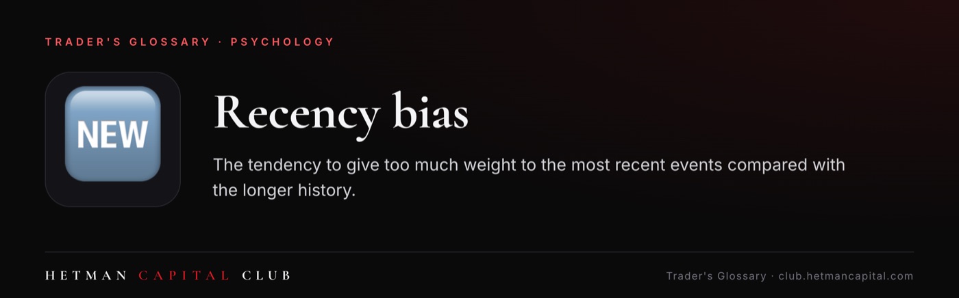 Recency bias